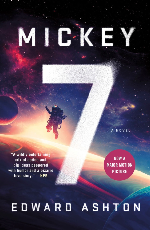 Mickey7 by Edward Ashton